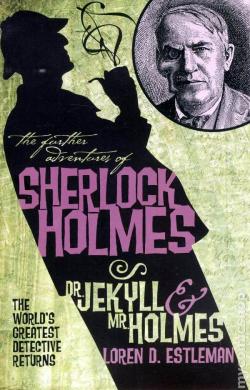 Dr. Jekyll and Mr. Holmes par Loren D. Estleman