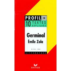 Emile Zola : Germinal par Michel Erre