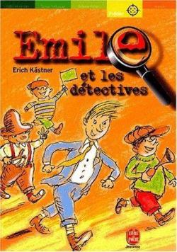 Emile et les Dtectives par Erich Kstner