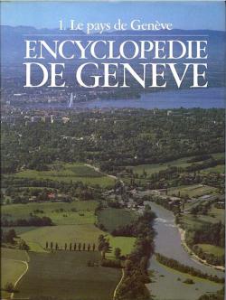 Encyclopdie de Genve. Tomes 1  11. par Catherine Santschi