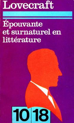 Epouvante et surnaturel en littrature par Howard Phillips Lovecraft