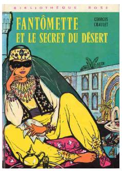 Fantmette, tome 22 : Fantmette et le secret du dsert par Georges Chaulet