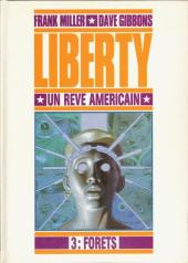 Liberty, un rve amricain, tome 3 : Forets par Frank Miller