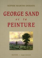 George Sand et la Peinture par Sophie Martin-Dehaye