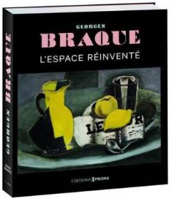 Georges Braque : L'espace rinvent par Karen K. Butler