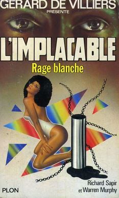 L'Implacable, tome 34 : Rage blanche par Richard Sapir