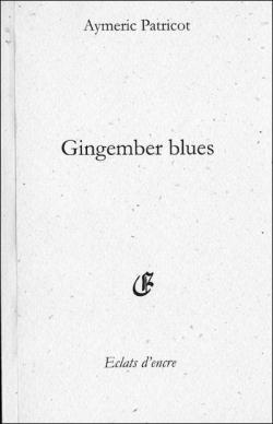 Gingember blues par Aymeric Patricot