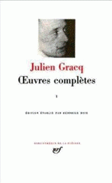 Gracq : Oeuvres compltes, tome 1 par Julien Gracq
