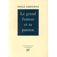 Grand Fumeur et Sa Passion (le) par Odile Lesourne