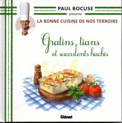 Gratins, tians et succulents hachis par Paul Bocuse