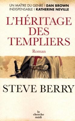 L'Hritage des Templiers par Steve Berry