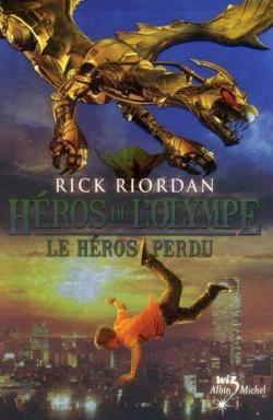 Hros de l'Olympe, tome 1 : Le hros perdu par Rick Riordan