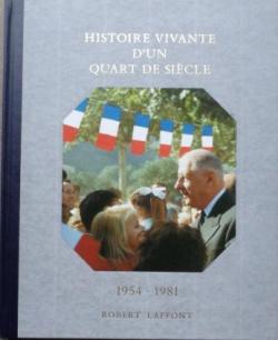 Histoire de la France et des franais : Histoire vivante d'un quart de Sicle par Andr Castelot