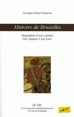 Histoire de Bruxelles par Georges-Henri Dumont