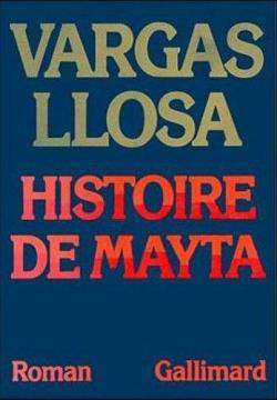 Histoire de Mayta par Mario Vargas Llosa
