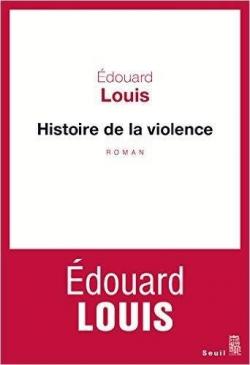 Histoire de la violence par douard Louis