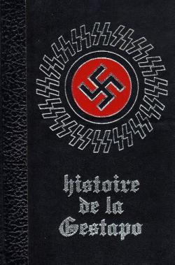 Histoire secrte de la Gestapo, tome 3 par Jean Dumont