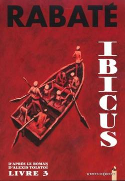 Ibicus, tome 3 par Pascal Rabat