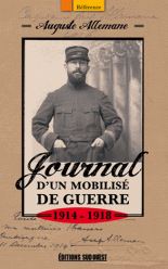 Journal d'un mobilis de guerre 1914-1918 par Auguste Allemane