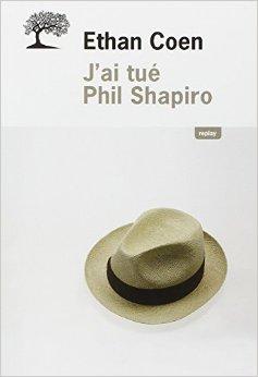 J'ai tu Phil Shapiro par Ethan Coen
