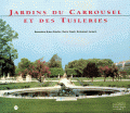 Jardins du carrousel et des tuileries par Genevive Bresc-Bautier