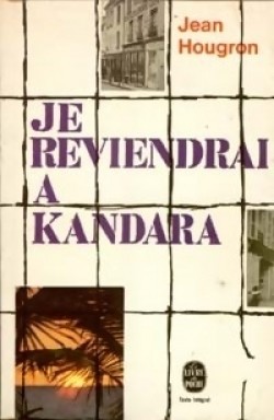 Je reviendrai  Kandara par Jean Hougron