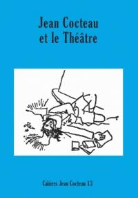 Jean Cocteau et le thtre par David Gullentops