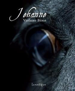 Jehanne par Violaine Brot