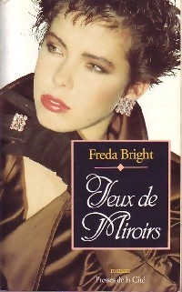 Jeux de miroirs par Freda Bright