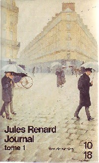 Journal, tome 1 : 1887-1895 par Jules Renard