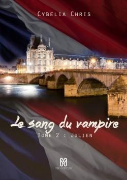 Le sang du Vampire, tome 2 : Julien  par Cybelia Chris