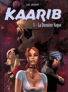 Kaarib, tome 1 : La dernire vague par Sabrina Calvo