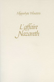 L'Affaire Nazareth par Hippolyte Wouters