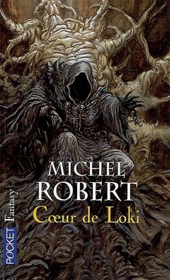 L'agent des ombres, tome 2 : Coeur de Loki par Michel Robert (III)