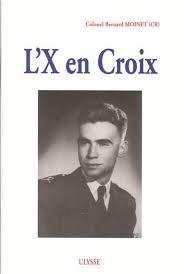 L'X en croix : Allocutions prononces... sur la tombe du colonel Bastien-Thiry par Bernard Moinet