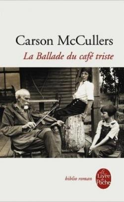 La Ballade du caf triste et autres nouvelles par Carson McCullers