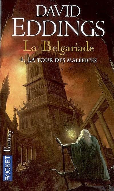 La Belgariade, tome 4 : La Tour des malfices par David Eddings