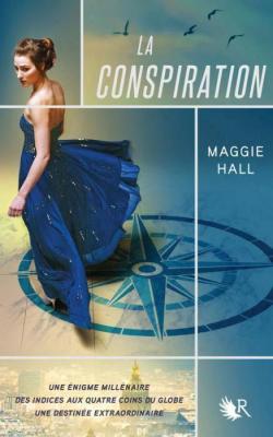 La Conspiration, tome 1 par Maggie Hall