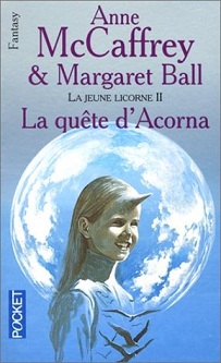 Acorna, tome 2 : La Qute d'Acorna par Margaret Ball