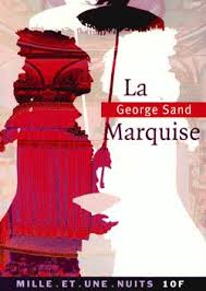La Marquise par George Sand