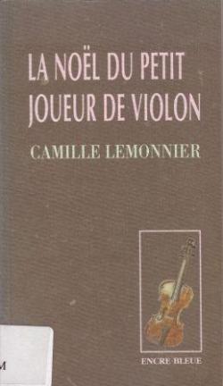 La Nol du petit joueur de violon par Camille Lemonnier