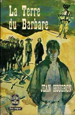 La Terre du barbare par Jean Hougron