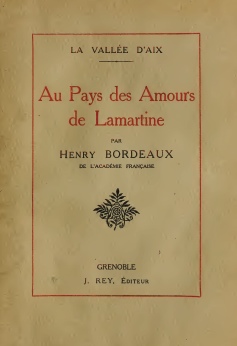 Au pays des amours de Lamartine par Henry Bordeaux