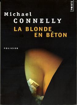 La blonde en bton par Michael Connelly