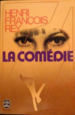 La comdie par Henri-Franois Rey