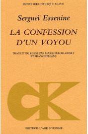 La confession d'un voyou : Suivi de Pougatcheff par Sergue Essenine