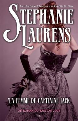 Un roman du Bastion Club, tome 1 : La femme du capitaine Jack par Stephanie Laurens