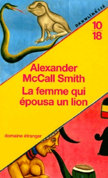 La femme qui pousa un lion - Recueil de contes par Alexander McCall Smith