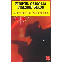 La justice de l'abb Moisan par Michel Grisolia