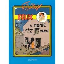 Les aventures de Flix, tome 8 : La momie mne la danse par Maurice Tillieux